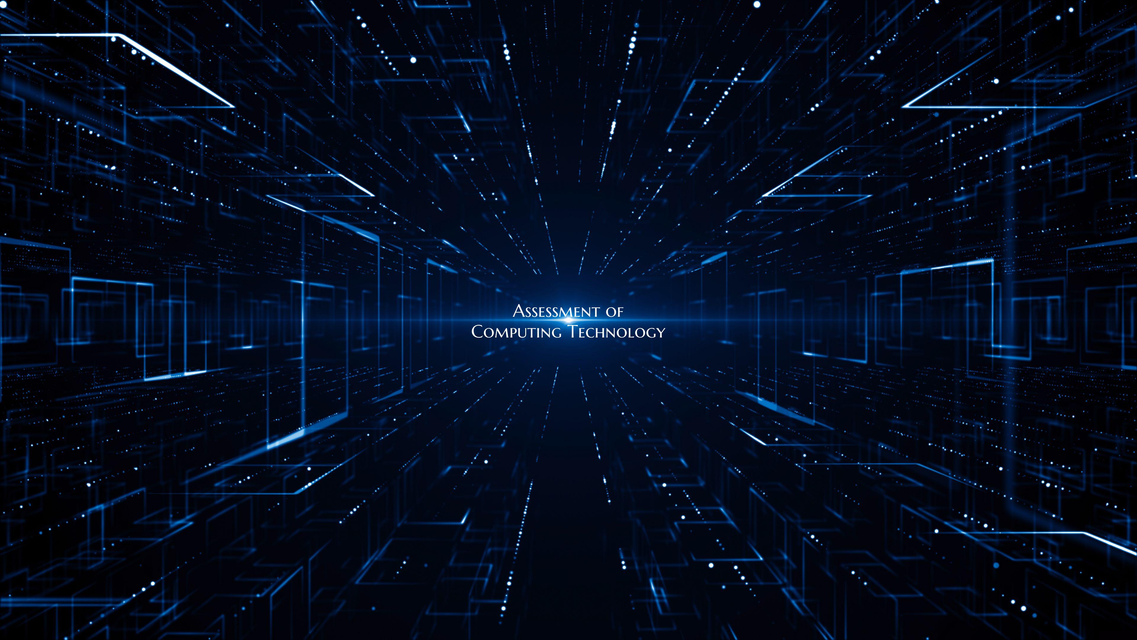 Assessment of Computing Technology