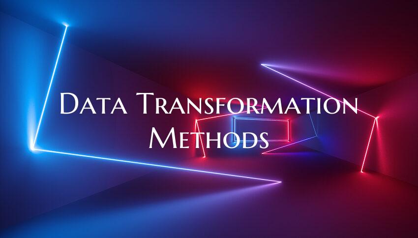 Data Transformation Methods