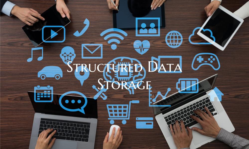 Structured Data Storage